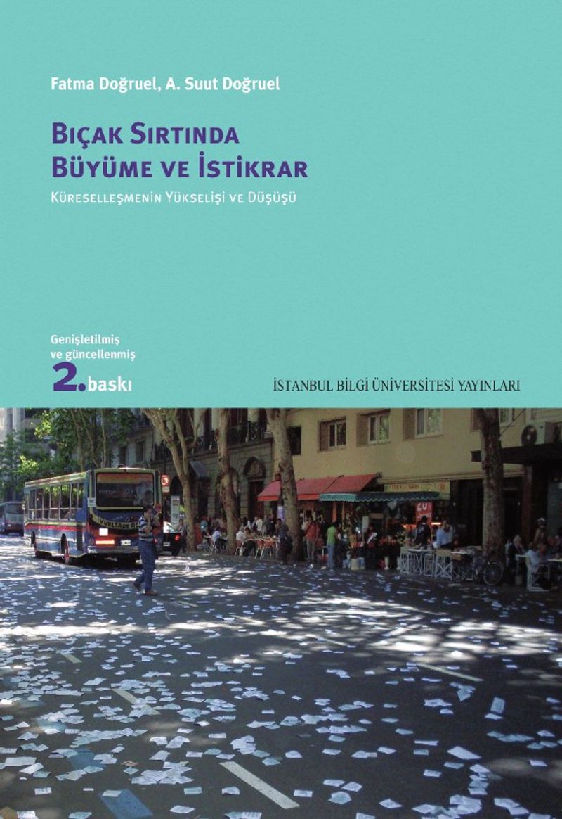 Bıçak Sırtında Büyüme ve İstikrar: Küreselleşmenin Yükselişi Ve Düşüşü kitap kapağı