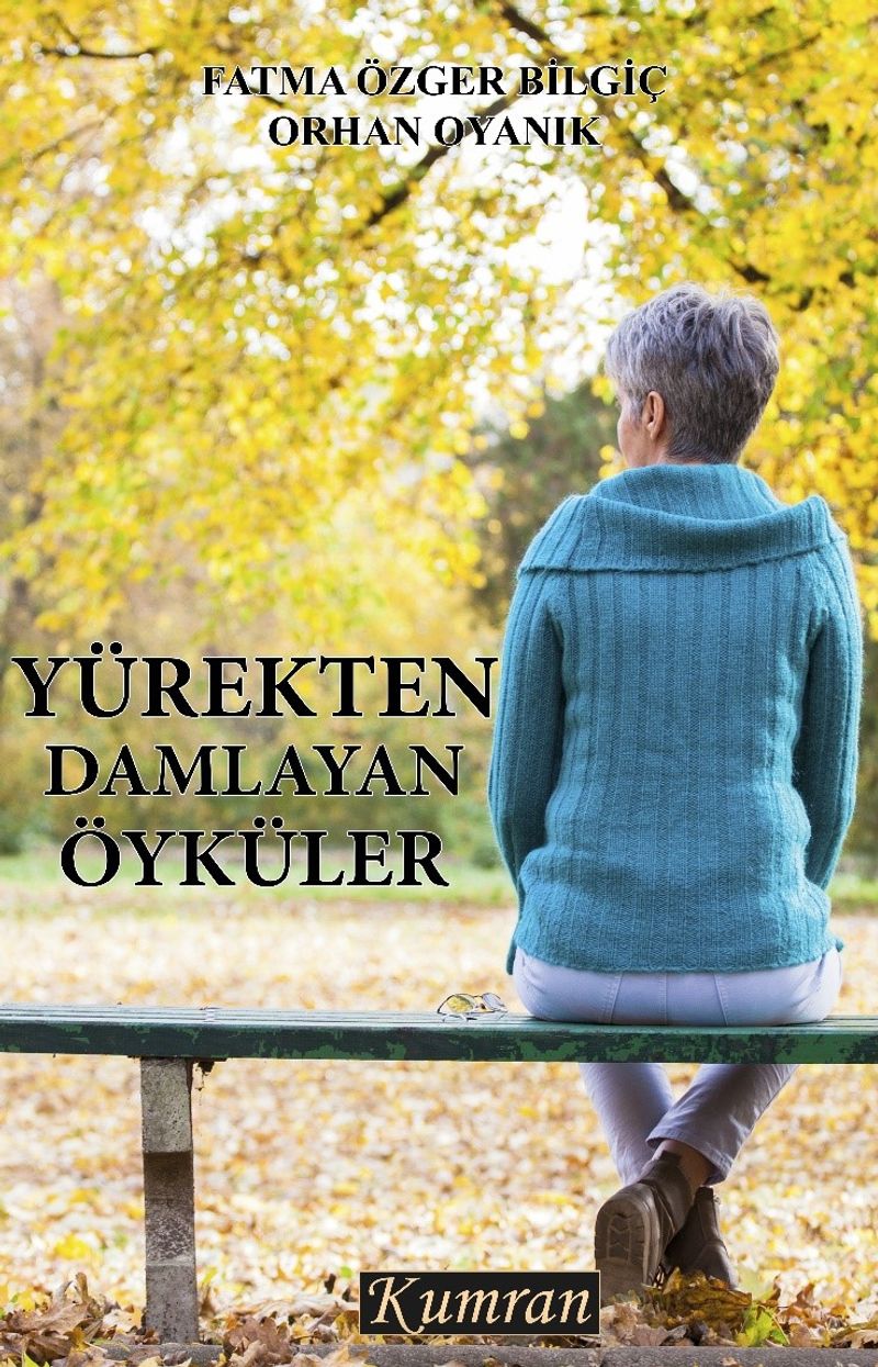 Yürekten Damlayan Öyküler kitap kapağı