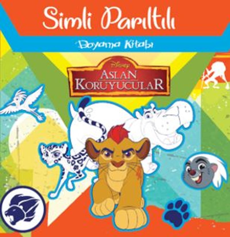 Disney Aslan Koruyucular Simli Parıltılı Boyama Kitabı kitap kapağı