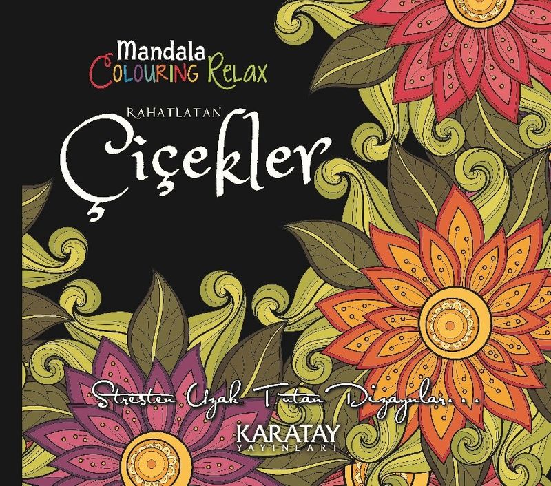 Mandala Colouring Relax Rahatlatan Çiçekler kitap kapağı