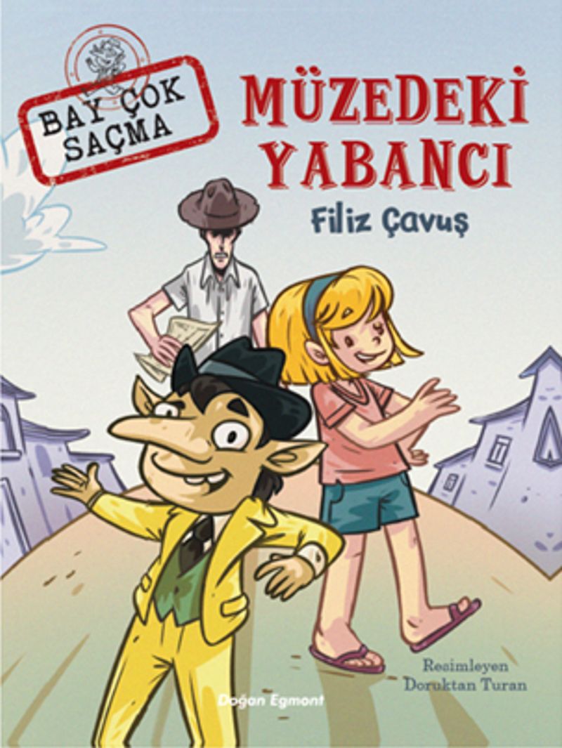 Müzedeki Yabancı Bay Çok Saçma kitap kapağı