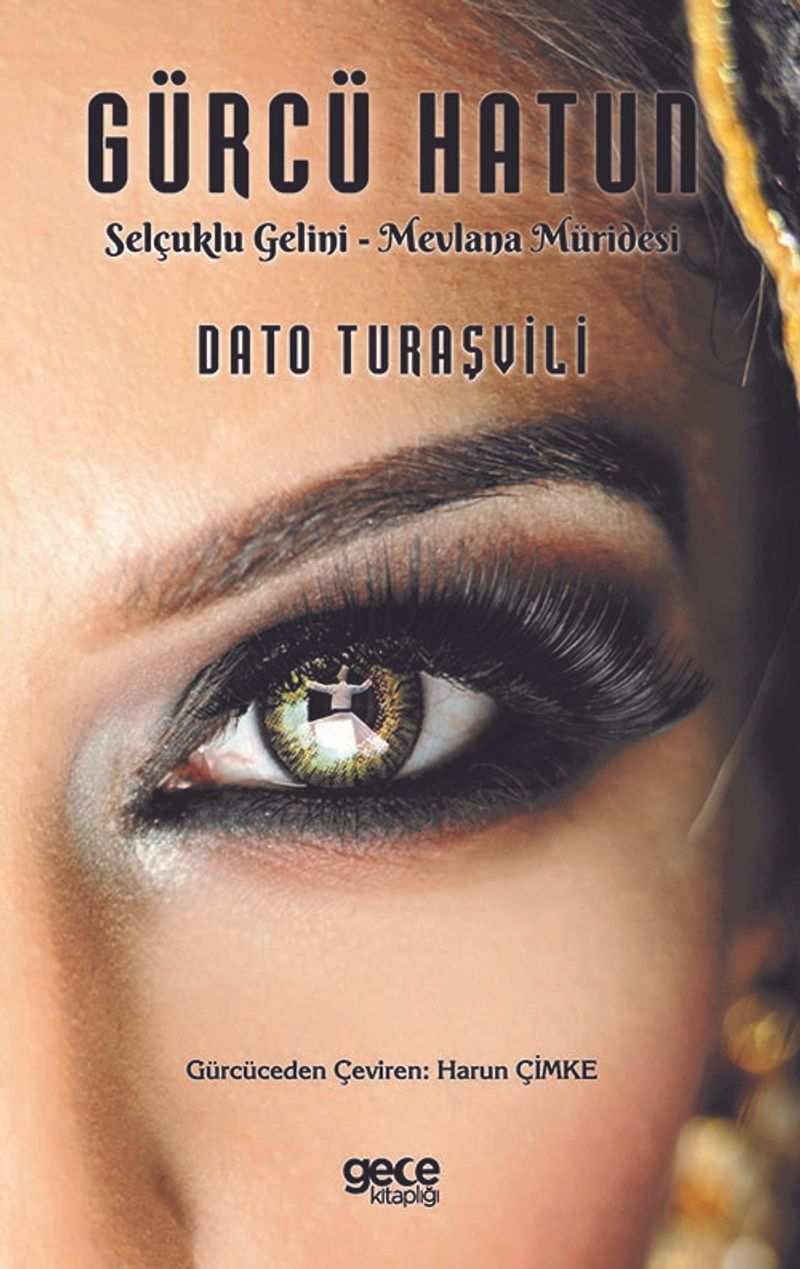 Gürcü Hatun Selçuklu Gelini - Mevlana Müridesi kitap kapağı