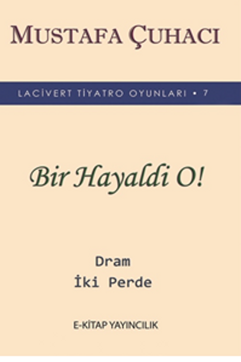 Bir Hayaldi O! kitap kapağı