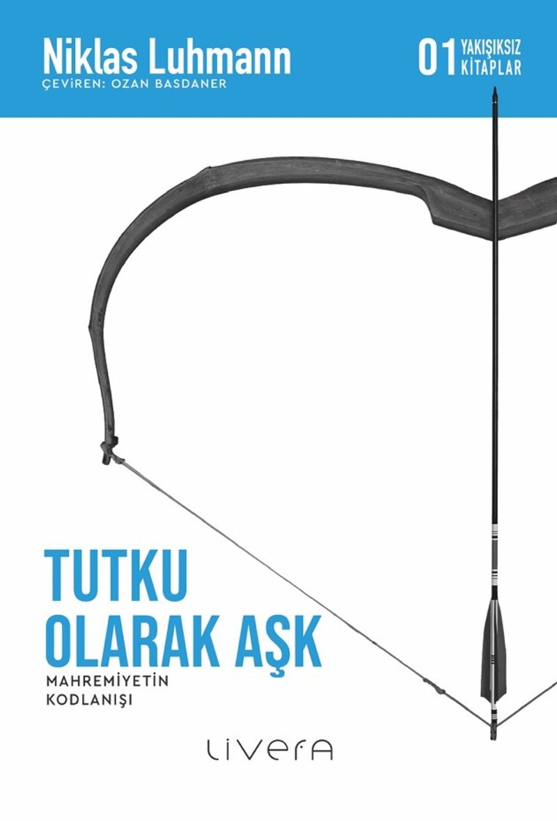 Tutku Olarak Aşk kitap kapağı