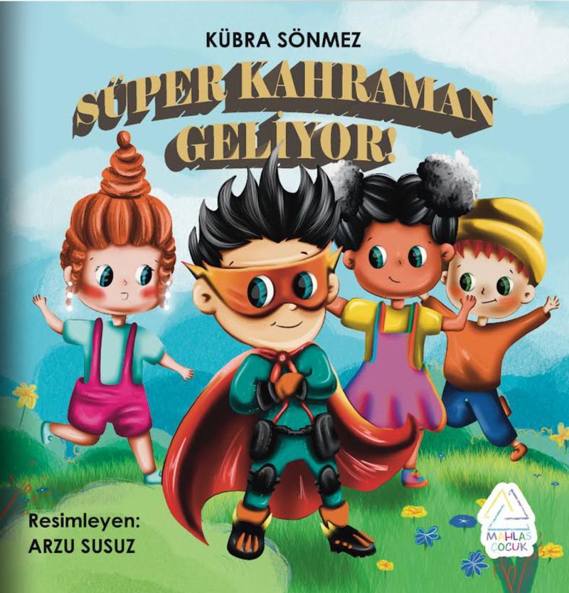 Süper Kahraman Geliyor! kitap kapağı