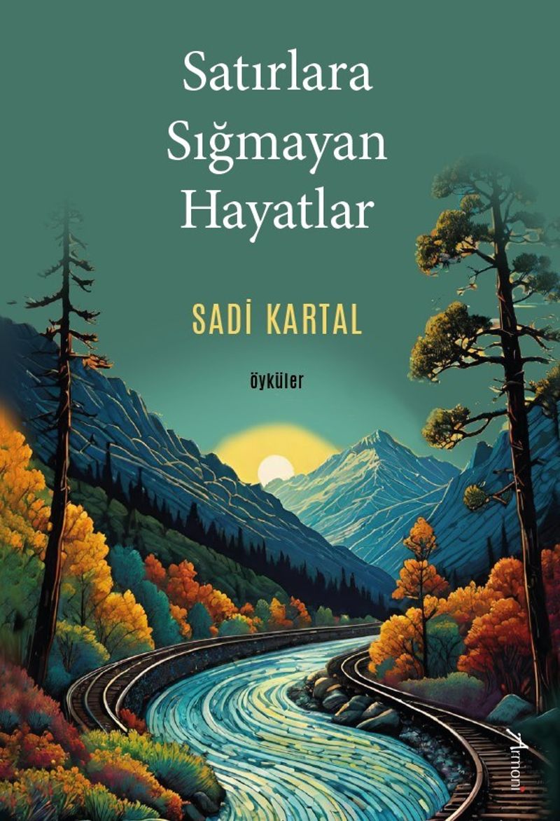 Satırlara Sığmayan Hayatlar kitap kapağı