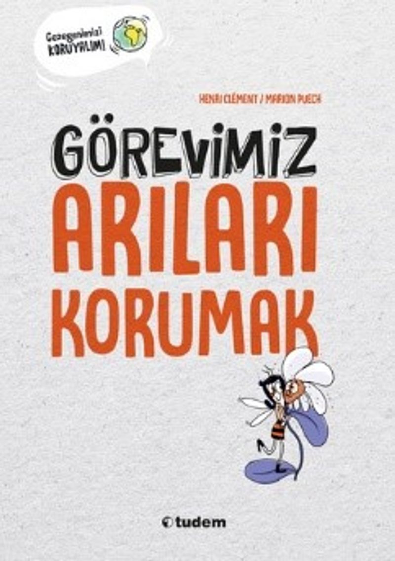 Görevimiz Arıları Korumak kitap kapağı