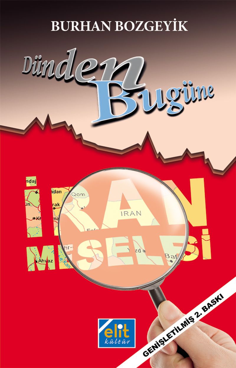 Dünden Bugüne İran Meselesi kitap kapağı
