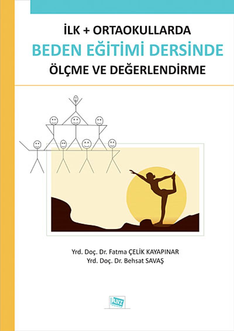 İlk + Ortaokullarda Beden Eğitimi Dersinde Ölçme ve Değerlendirme kitap kapağı