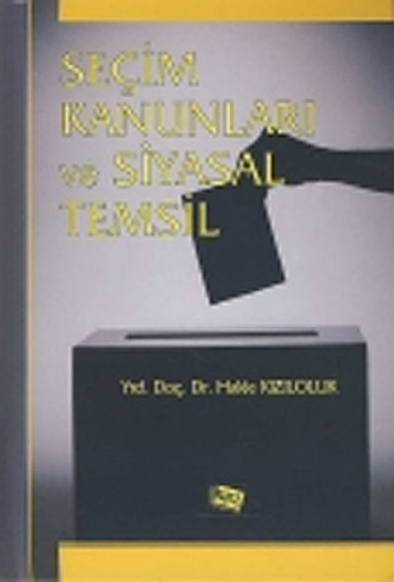 Seçim Kanunları ve Siyasal Temsil kitap kapağı