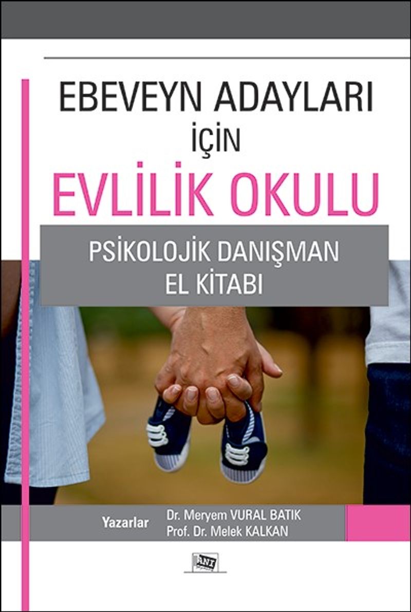 Ebeveyn Adayları İçin Evlilik Okulu Psikolojik Danışman El Kitabı kitap kapağı