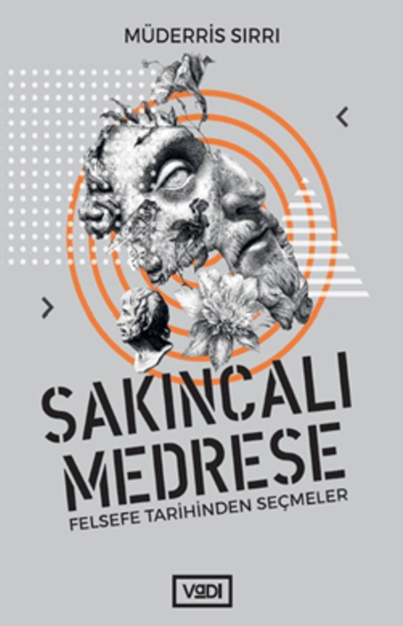 Sakıncalı Medrese Felsefe Tarihinden Seçmeler kitap kapağı