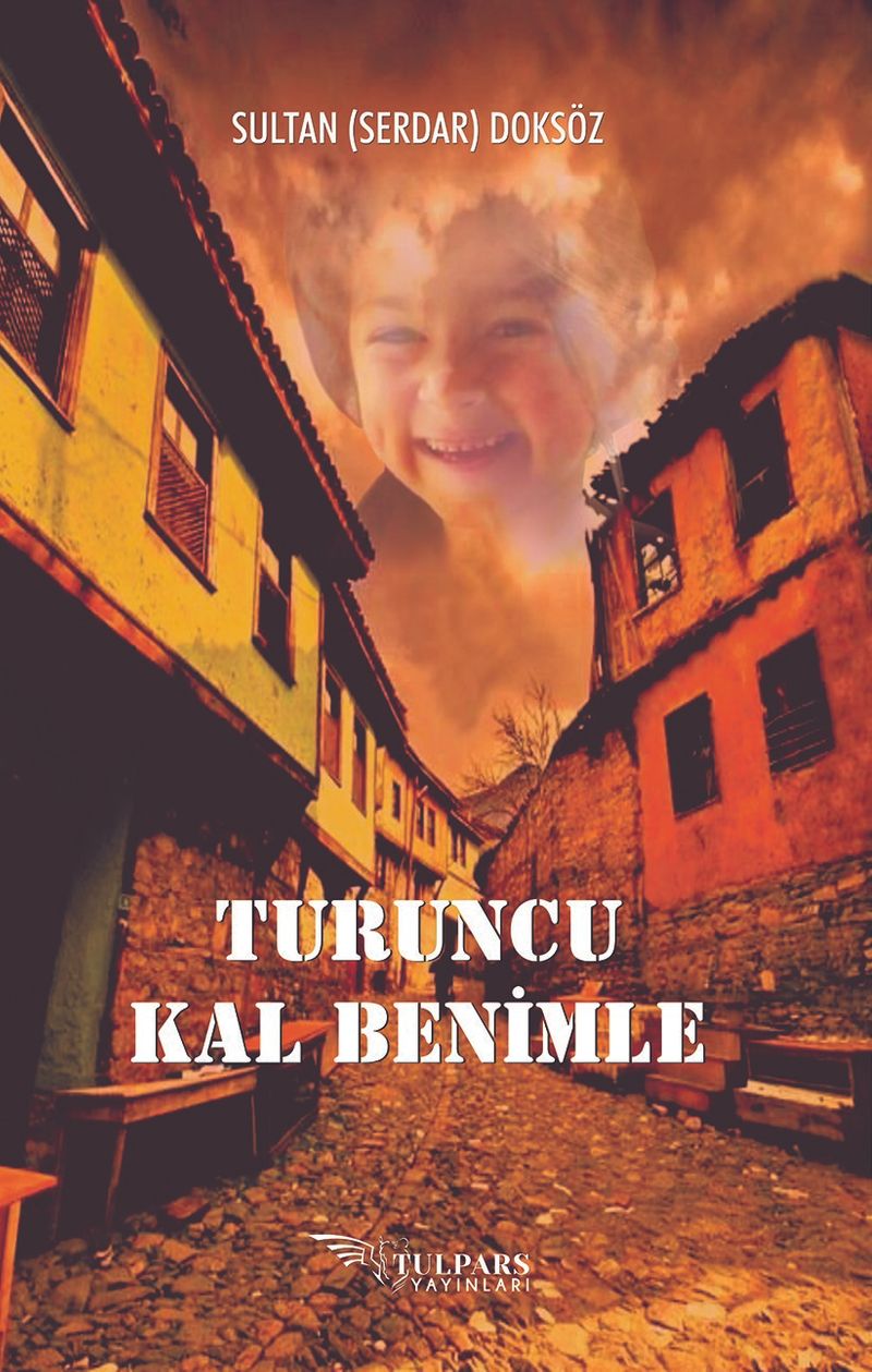 Turuncu Kal Benimle kitap kapağı