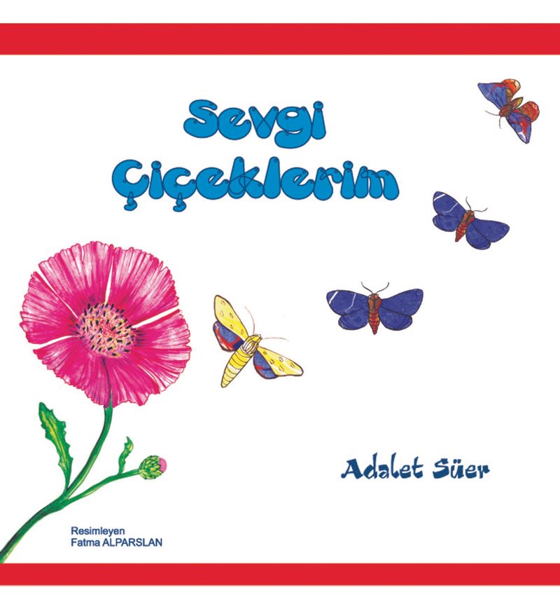 Sevgi Çiçeklerim kitap kapağı
