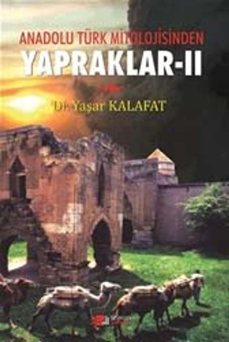 Anadolu Türk Mitolojisinden Yapraklar 2 kitap kapağı