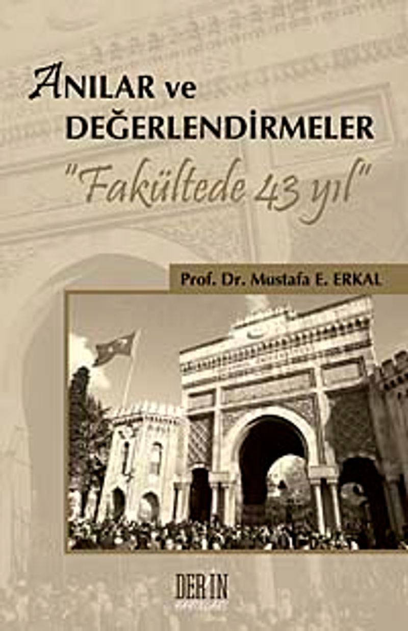 Anılar ve Değerlendirmeler Fakültede 43 Yıl kitap kapağı