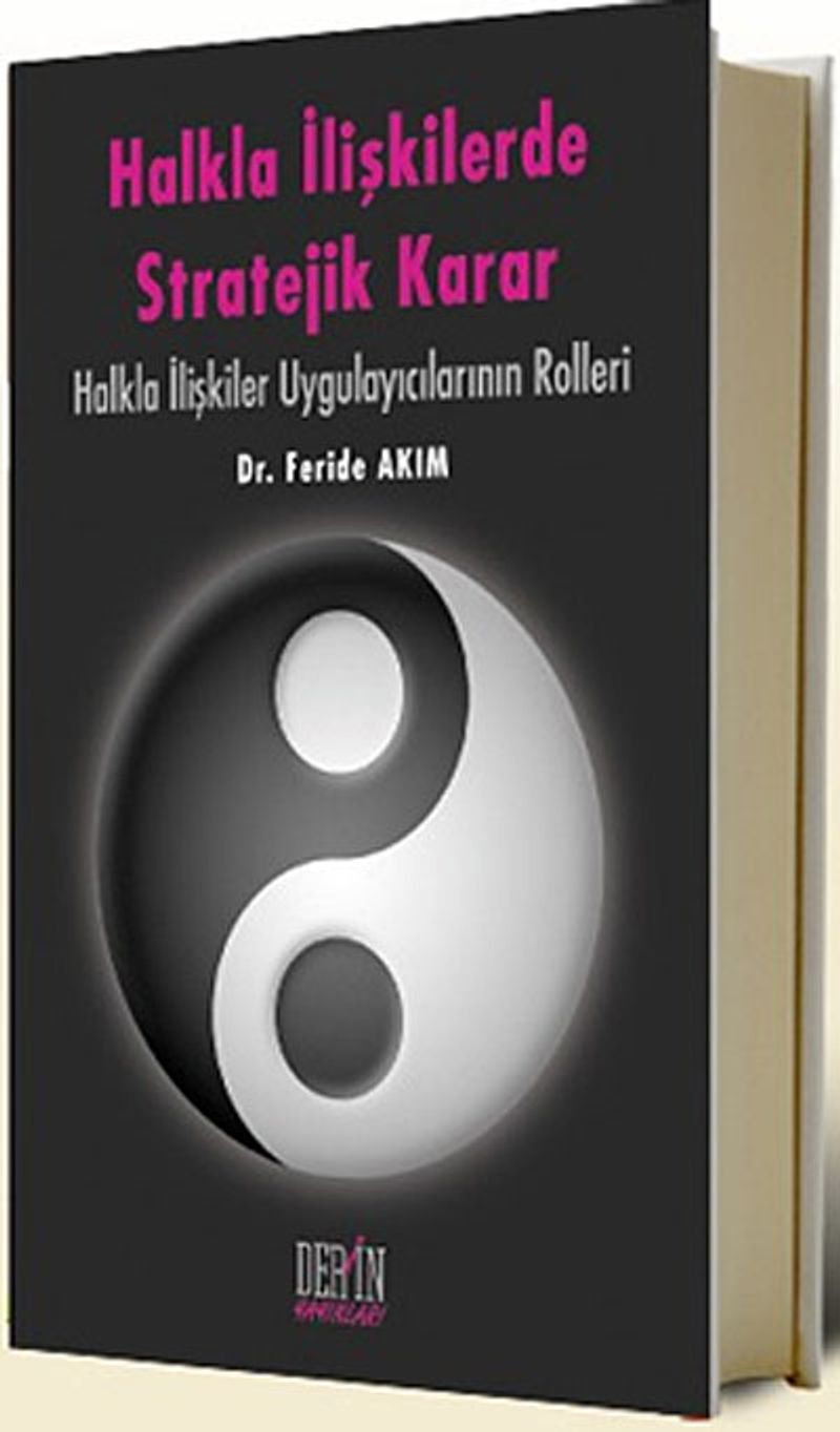 Halkla İlişkilerde Stratejik Karar Halkla İlişkiler Uygulayıcılarının Rolleri kitap kapağı