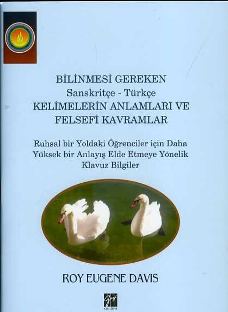 Bilinmesi Gereken Sanskritçe - Türkçe Kelimelerin Anlamları ve Felsefi Kavramlar kitap kapağı