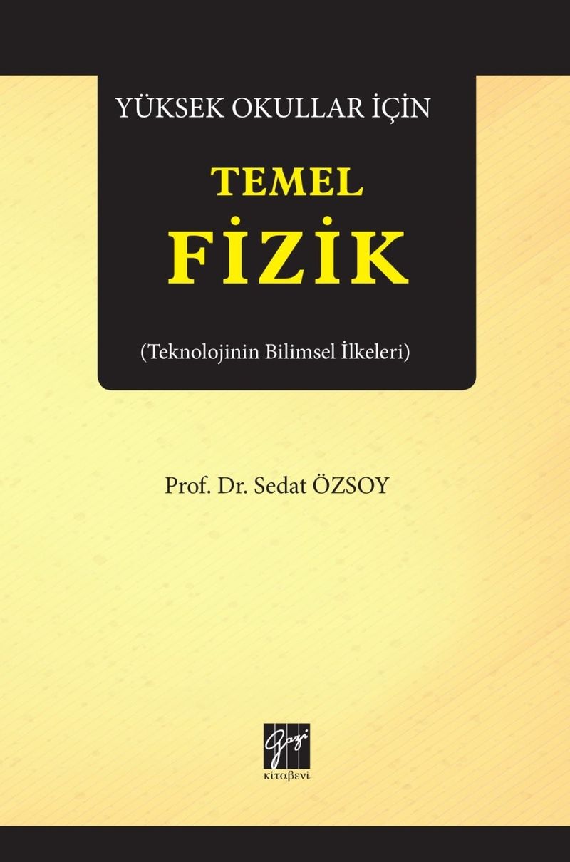 Yüksek Okullar İçin Temel Fizik Teknolojinin Bilimsel İlkeleri kitap kapağı