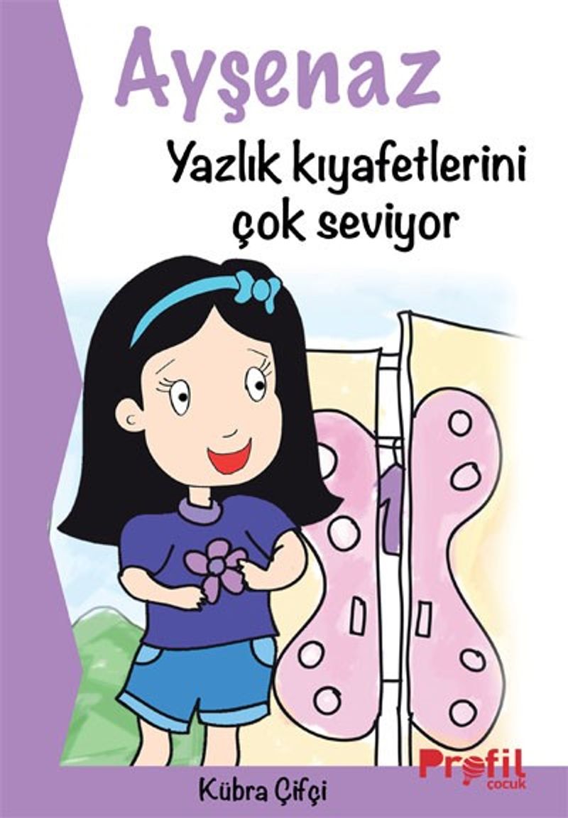 Ayşenaz Yazlık Kıyafetlerini Çok Seviyor kitap kapağı