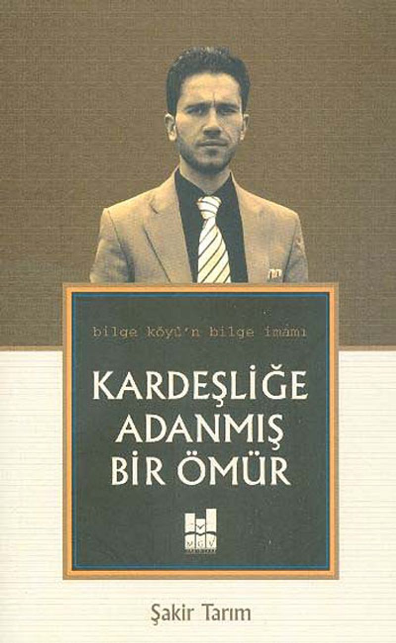 Kardeşliğe Adanmış Bir Ömür kitap kapağı