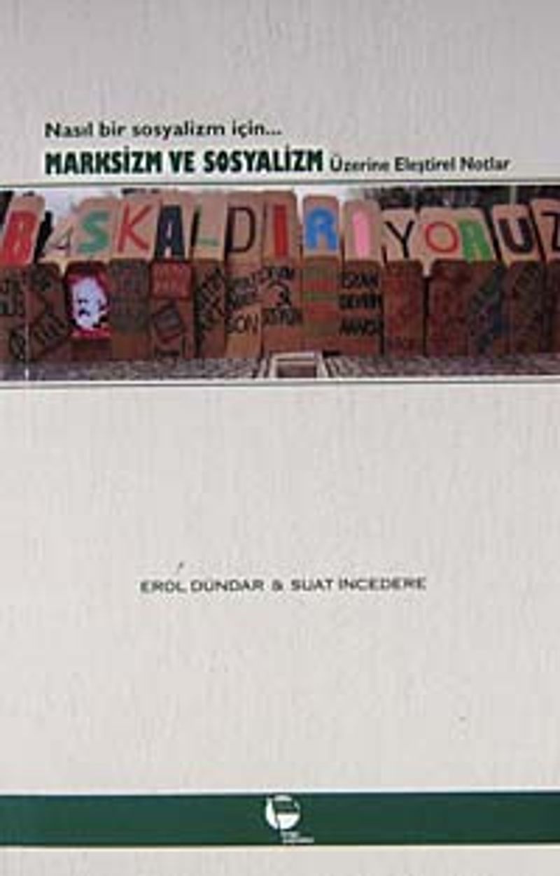 Marksizm ve Sosyalizm Üzerine Eleştirel Notlar Nasıl Bir Sosyalizm İçin kitap kapağı