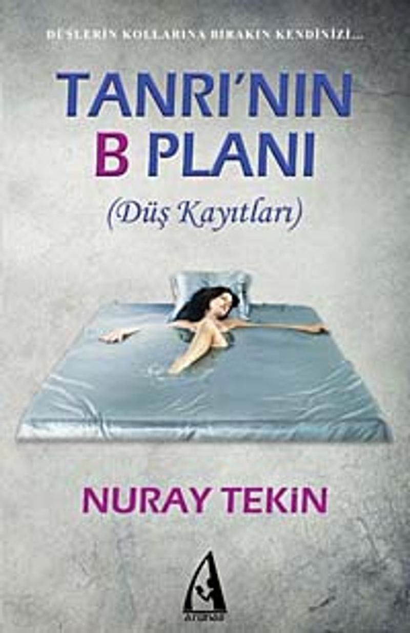 Tanrı'nın B Planı (Düş Kayıtları) kitap kapağı