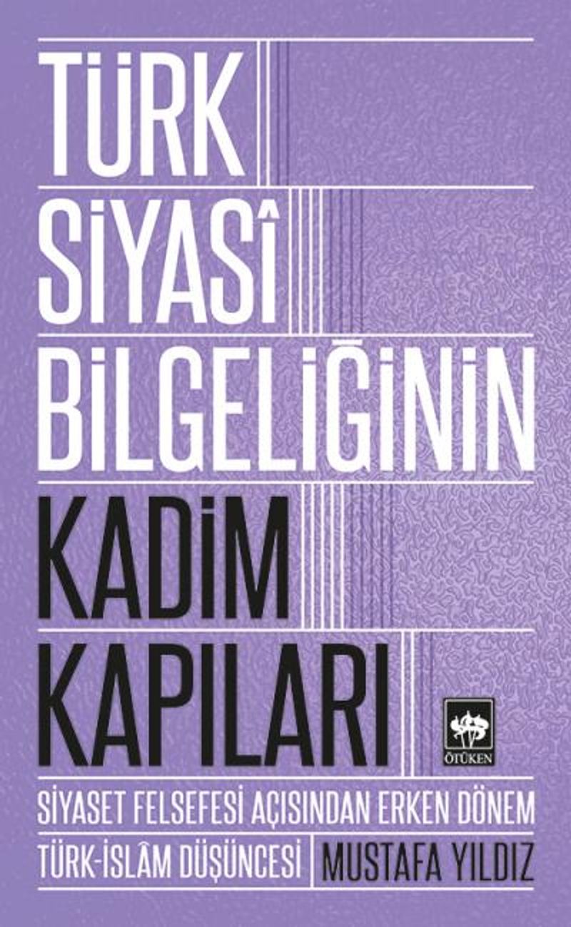 Türk Siyasi Bilgeliğinin Kadim Kapıları kitap kapağı