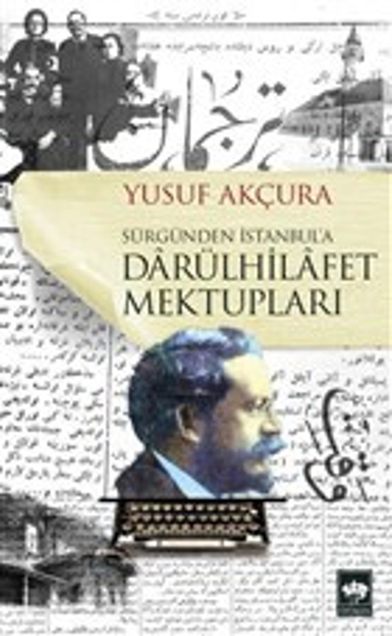 Darülhilafet Mektupları Sürgünden İstanbul'a kitap kapağı