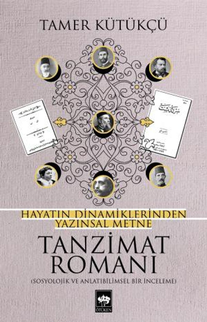 Hayatın Dinamiklerinden Yazınsal Metne Tanzimat Romanı kitap kapağı