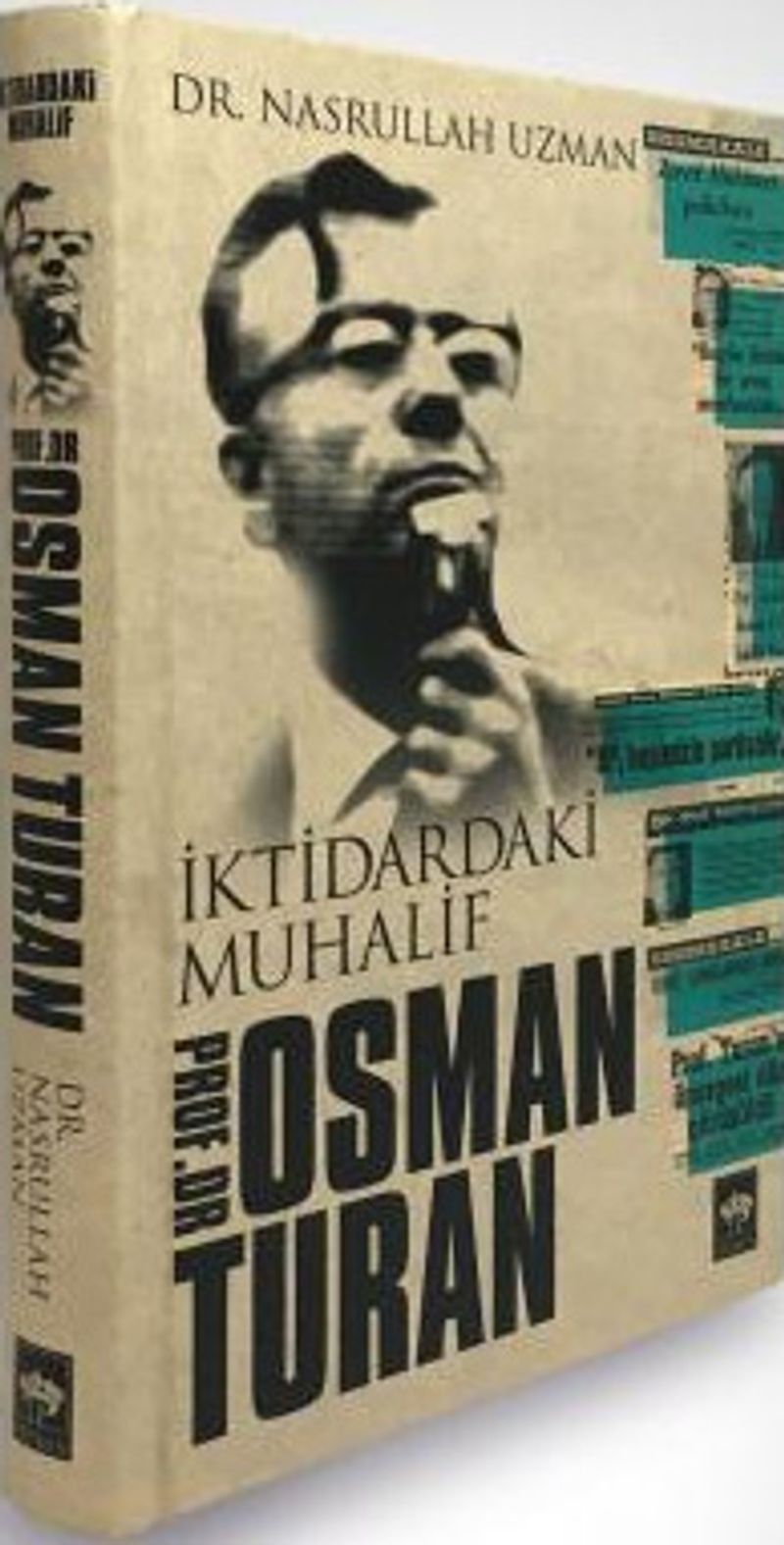 İktidardaki Muhalif Prof. Dr. Osman Turan kitap kapağı