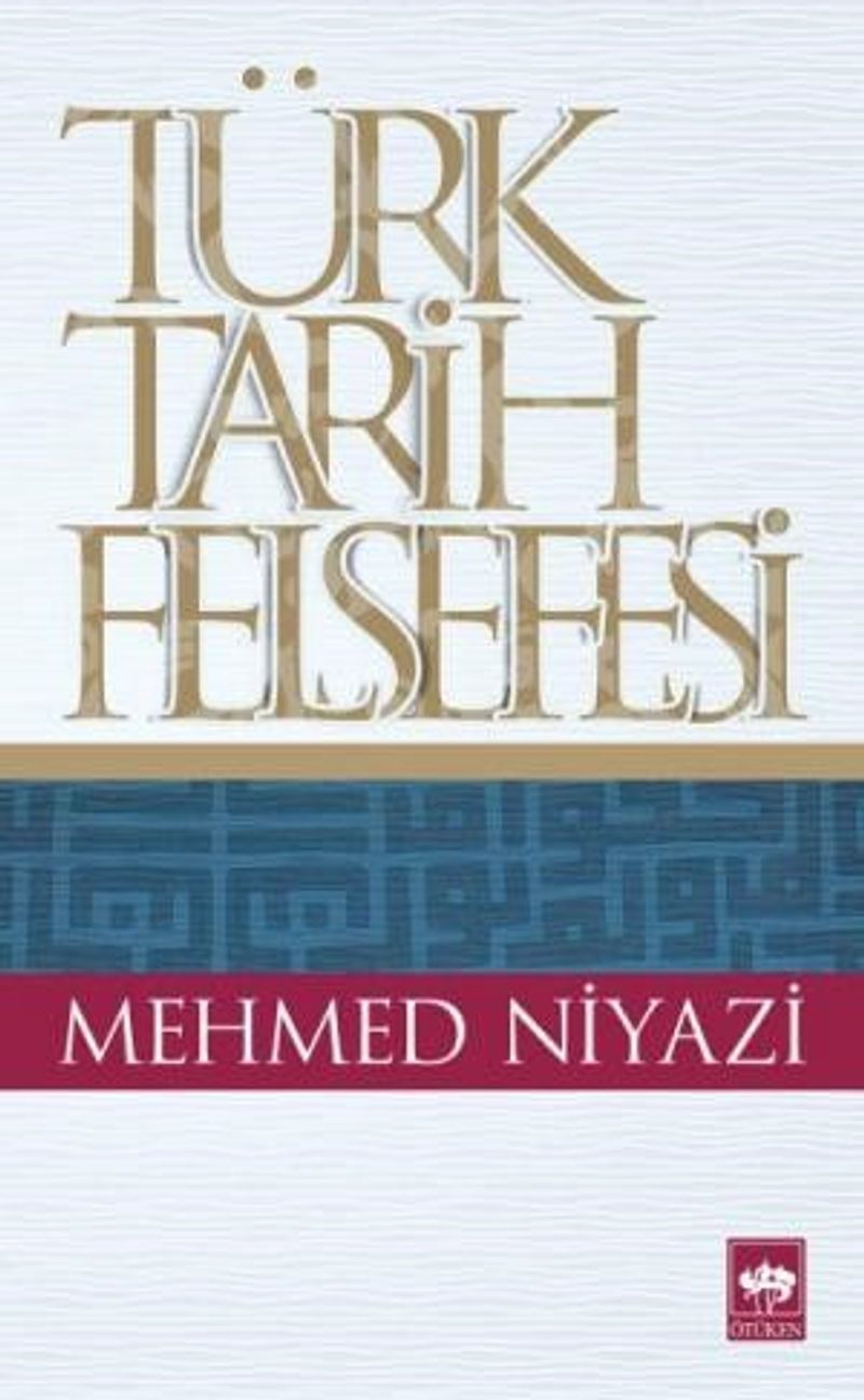 Türk Tarih Felsefesi kitap kapağı