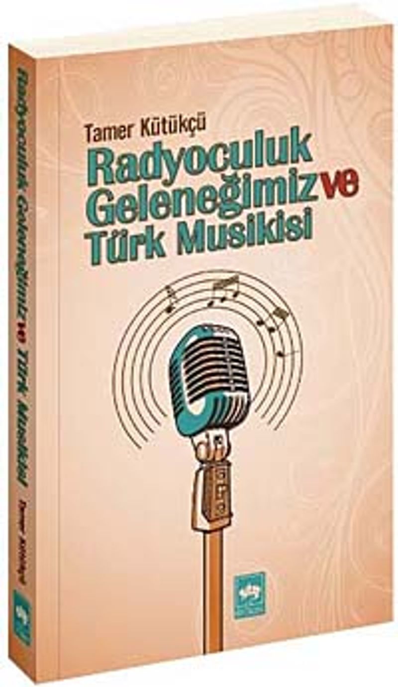 Radyoculuk Geleneğimiz ve Türk Musikisi kitap kapağı