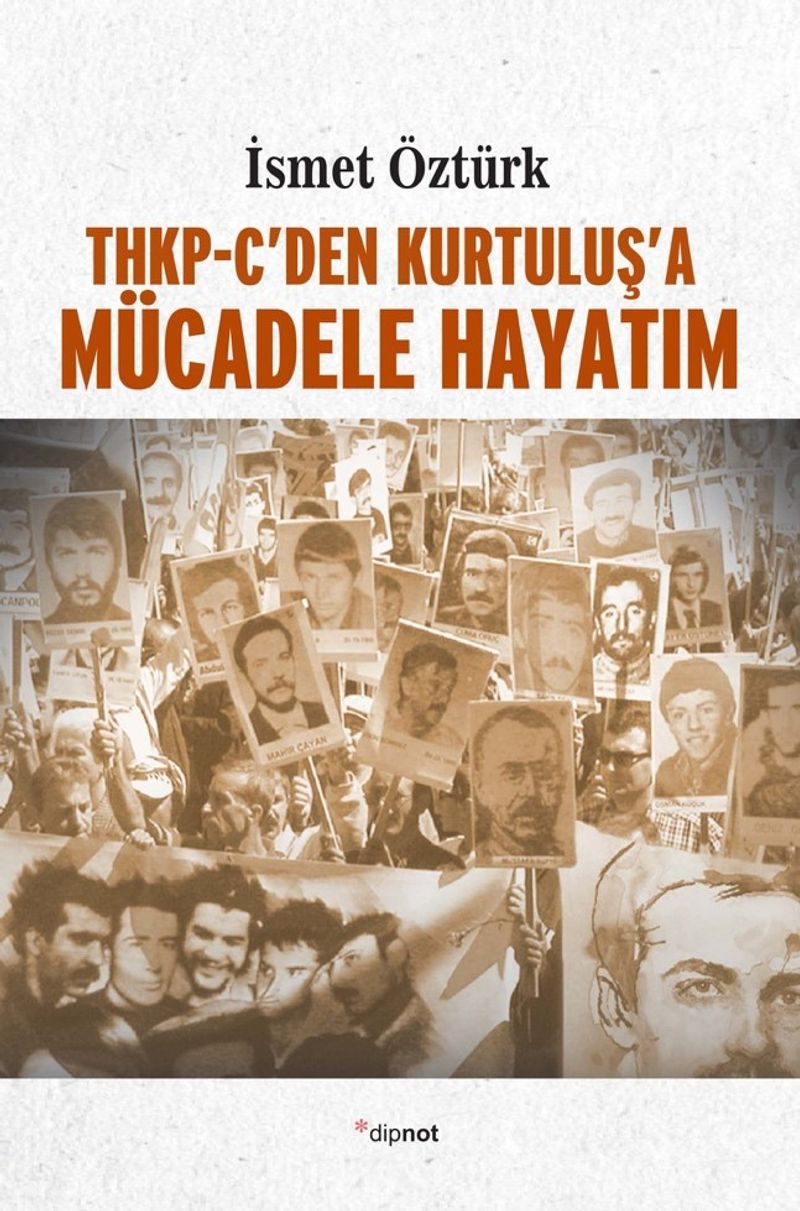THKP-C'den Kurtuluş'a Mücadele Hayatım kitap kapağı