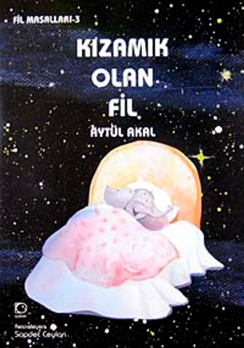 Kızamık Olan Fil / Fil Masalları 3 kitap kapağı