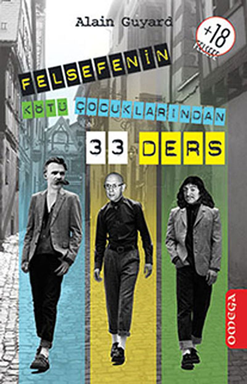 Felsefenin Kötü Çocuklarından 33 Ders kitap kapağı