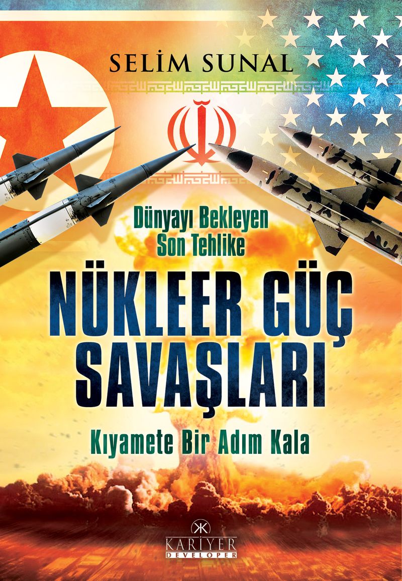 Dünyayı Bekleyen Son Tehlike Nükleer Güç Savaşları kitap kapağı