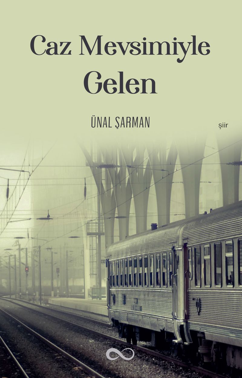 Caz Mevsimiyle Gelen kitap kapağı