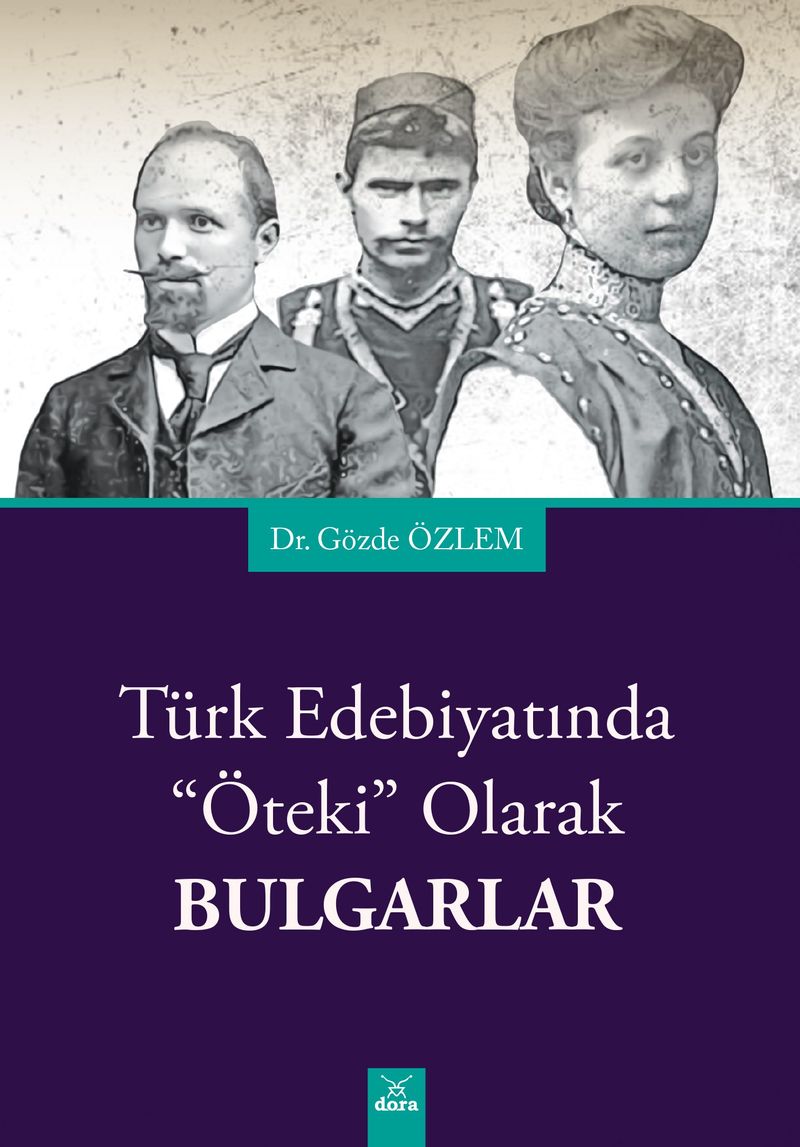Türk Edebiyatında Öteki Olarak Bulgarlar kitap kapağı