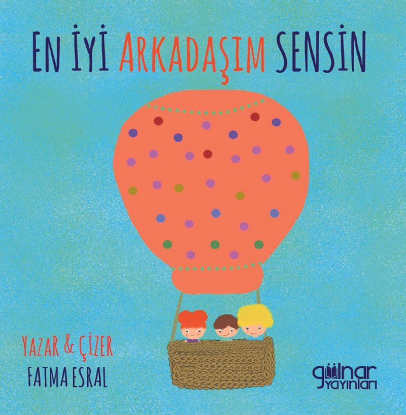 En İyi Arkadaşım Sensin kitap kapağı
