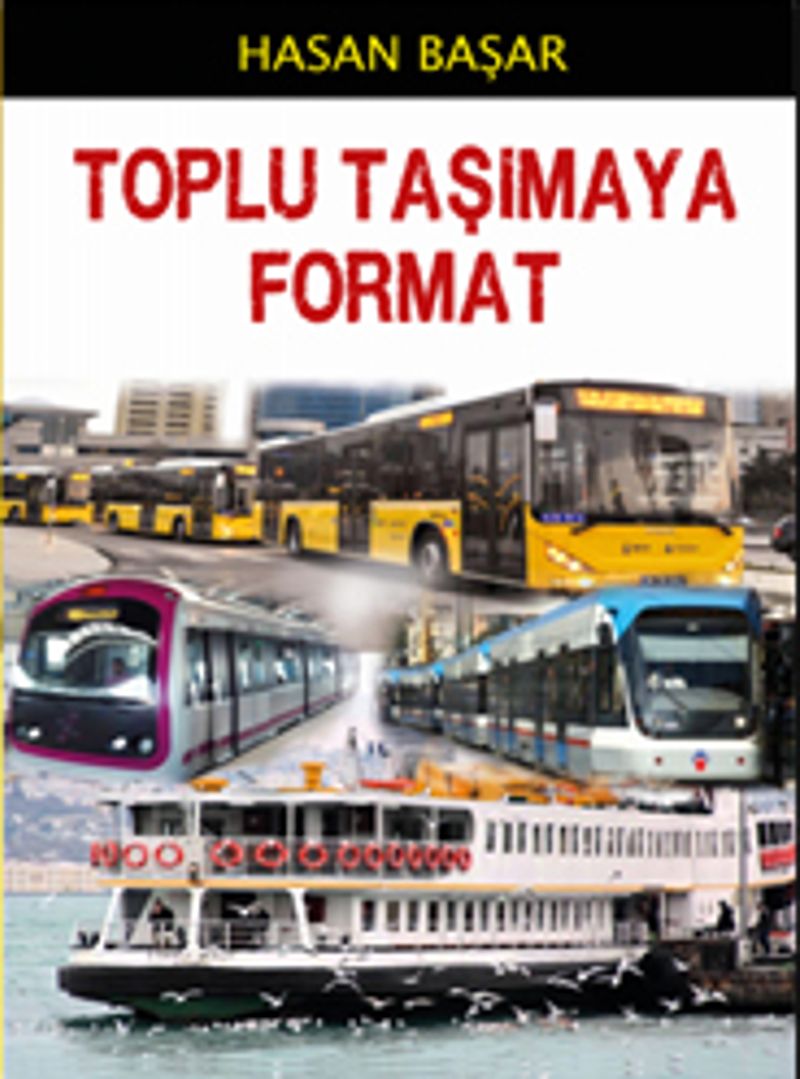 Toplu Taşımaya Format kitap kapağı