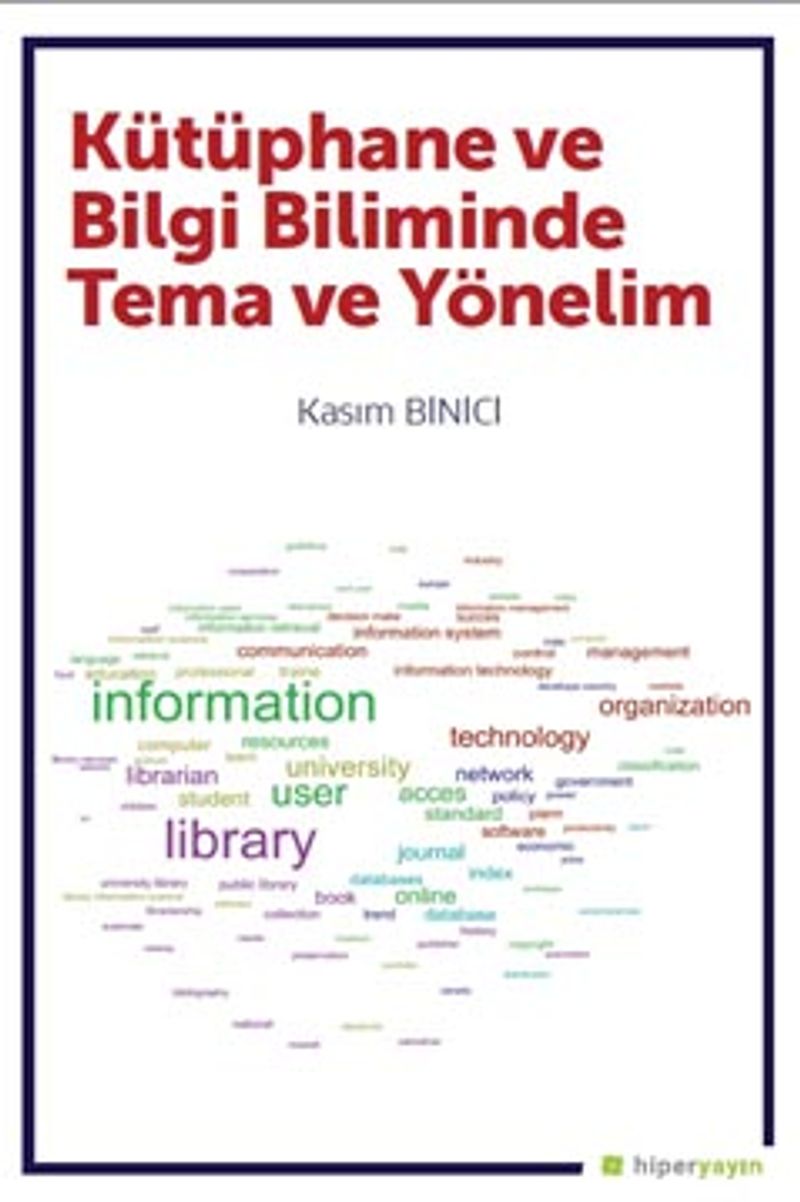 Kütüphane ve Bilgi Biliminde Tema ve Yönelim kitap kapağı