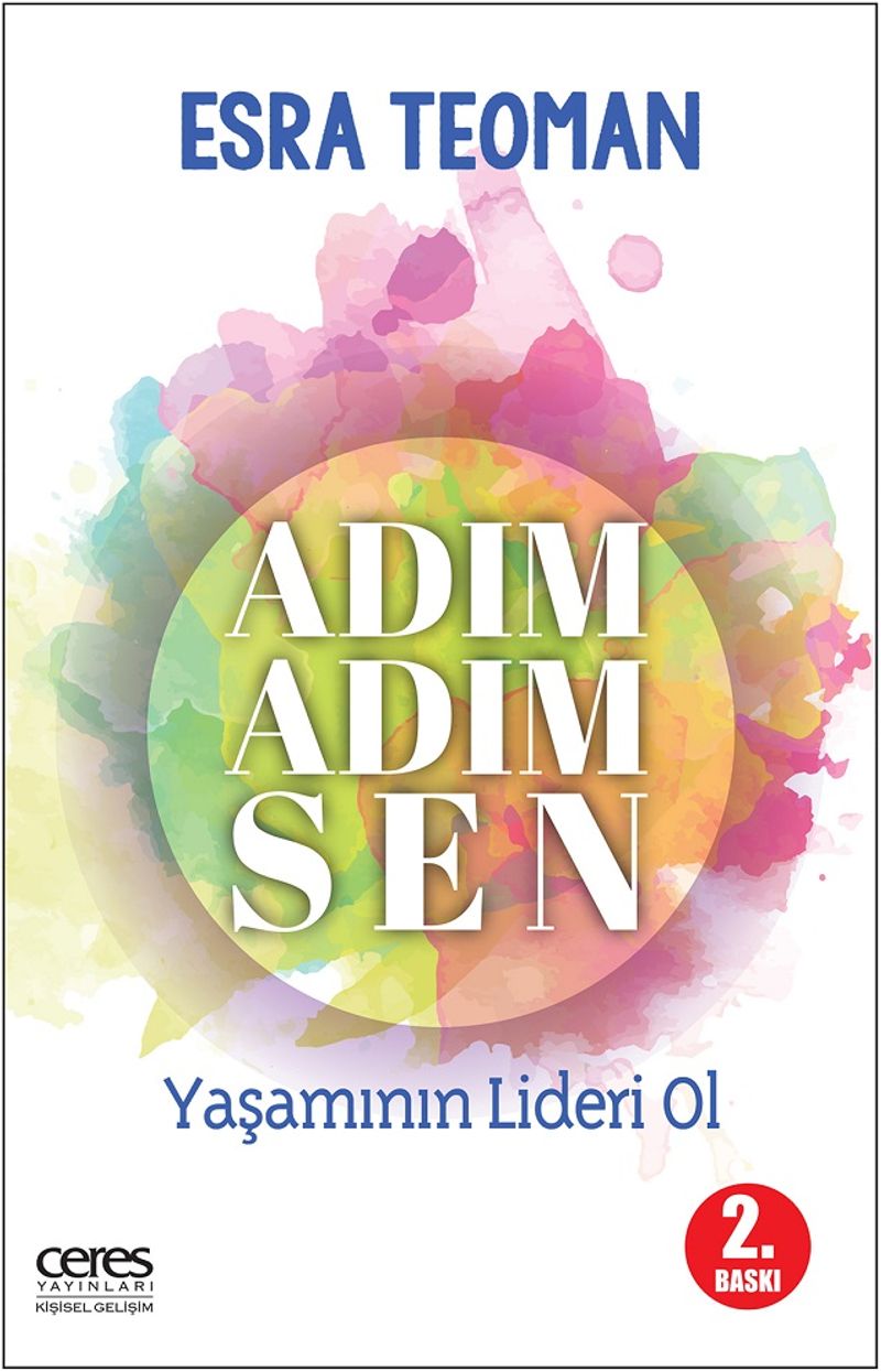 Adım Adım Sen Yaşamının Lideri Ol kitap kapağı