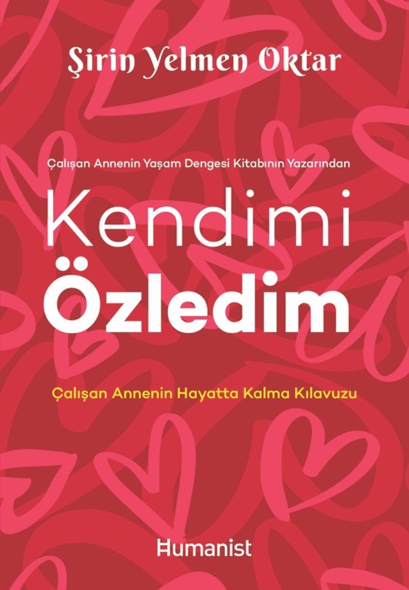 Kendimi Özledim Çalışan Annenin Hayatta Kalma Kılavuzu kitap kapağı