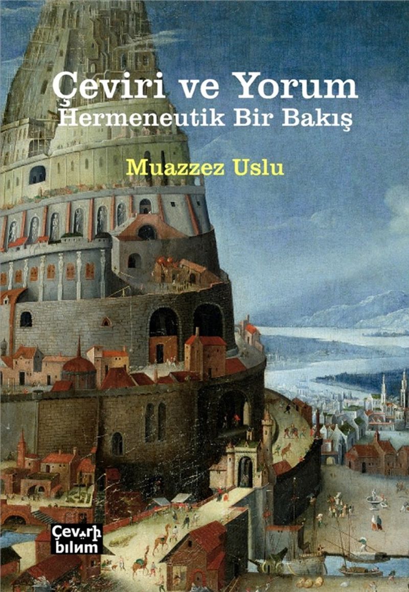 Çeviri ve Yorum Hermeneutik Bir Bakış kitap kapağı