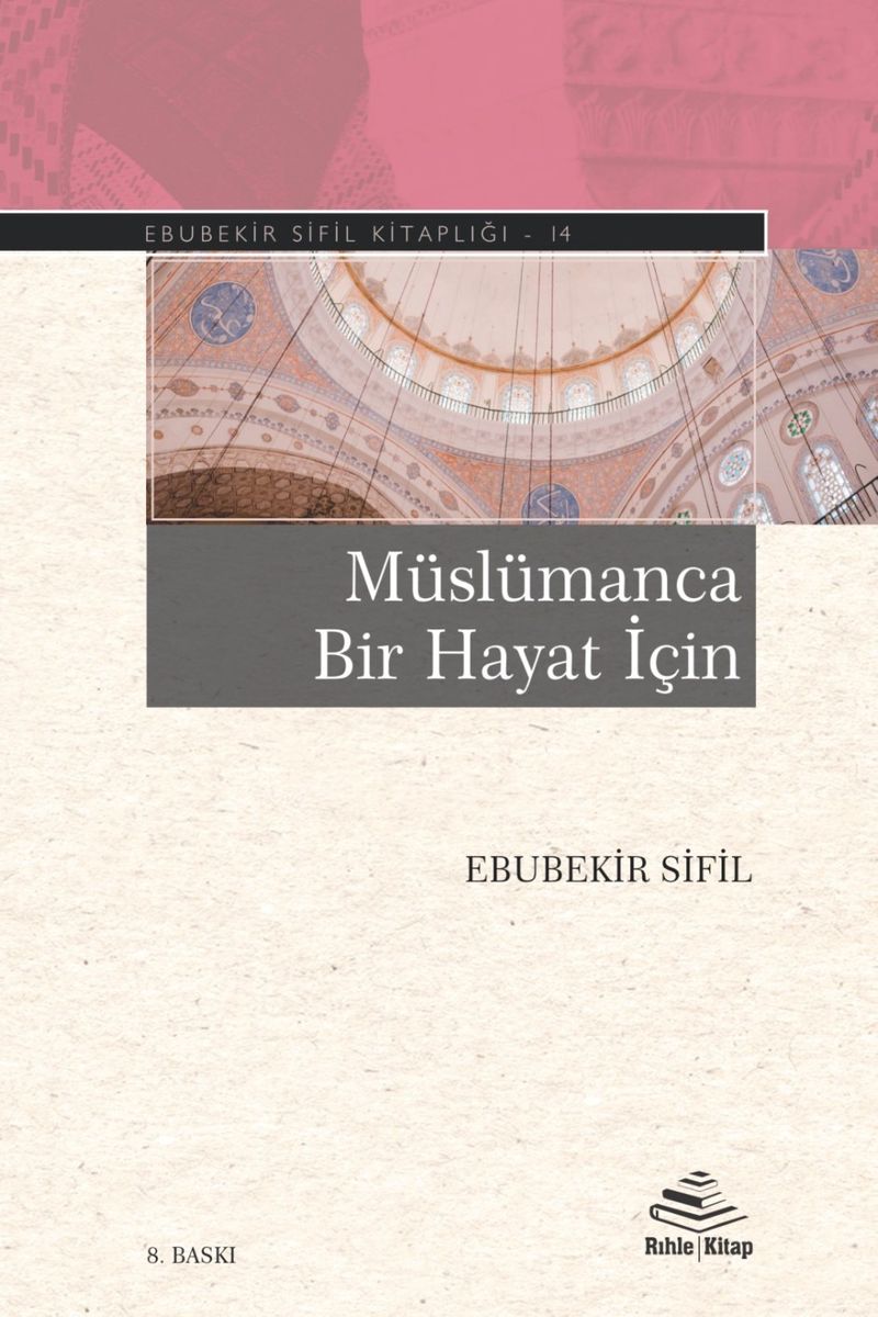 Müslümanca Bir Hayat İçin kitap kapağı