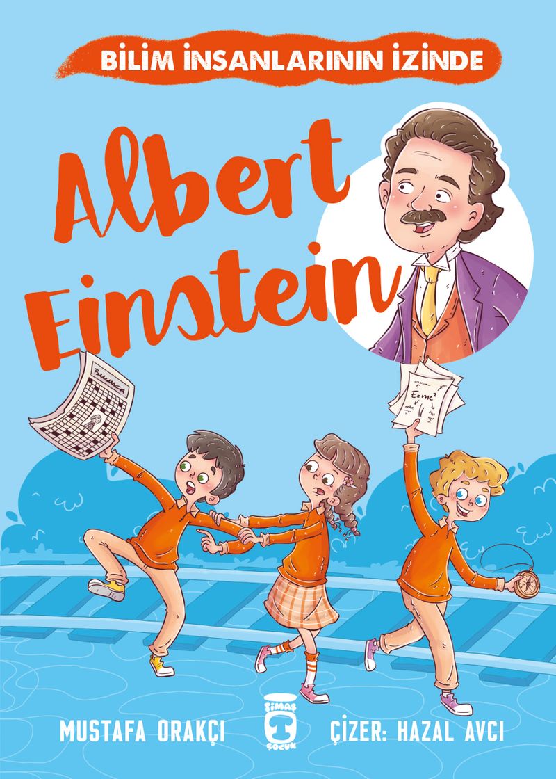 Albert Einstein / Bilim İnsanlarının İzinde kitap kapağı