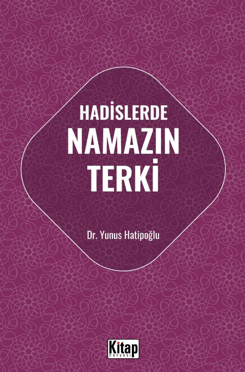 Hadislerde Namazın Terki kitap kapağı