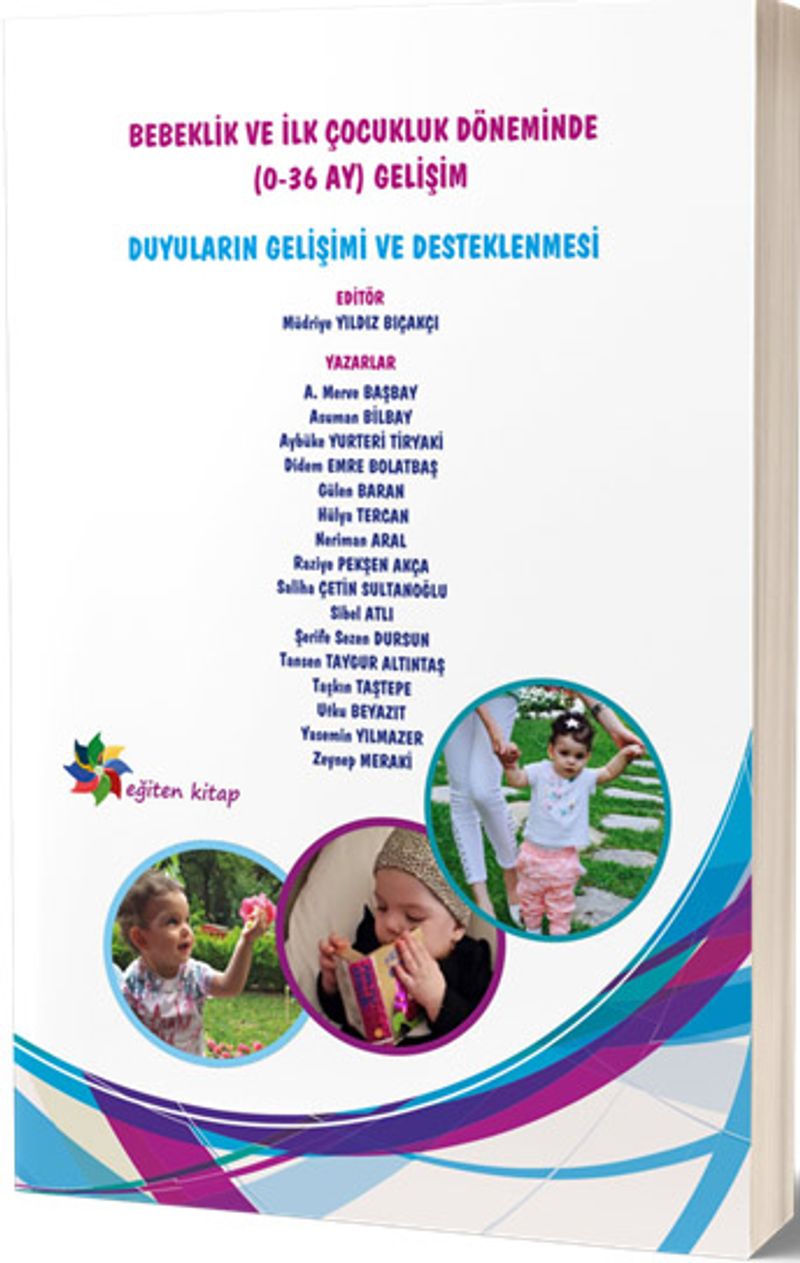 Duyuların Gelişimi ve Desteklenmesi Bebeklik ve İlk Çocukluk Döneminde (0-36 Ay) Gelişimi kitap kapağı