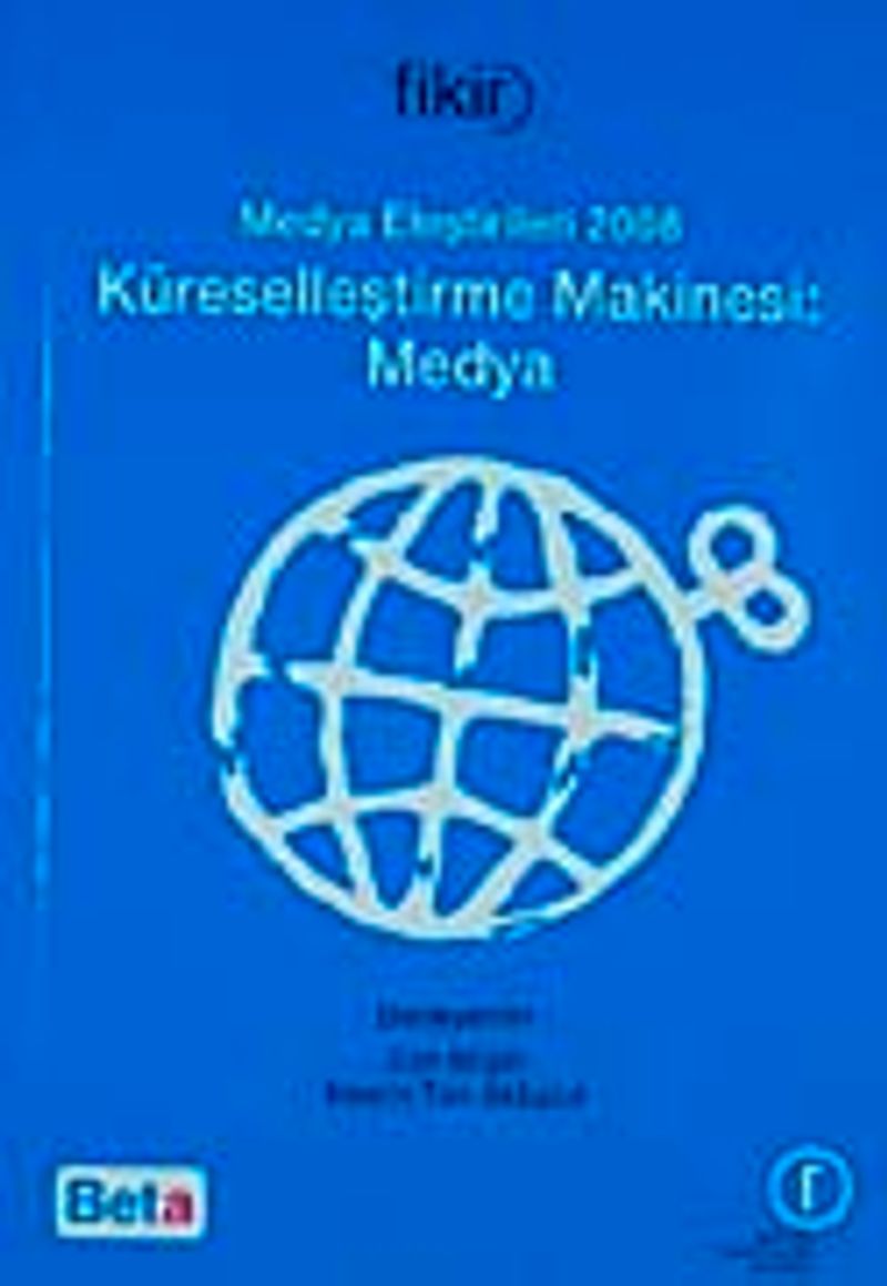 Medya Eleştirileri 2008 Küreselleştirme Makinesi Medya kitap kapağı